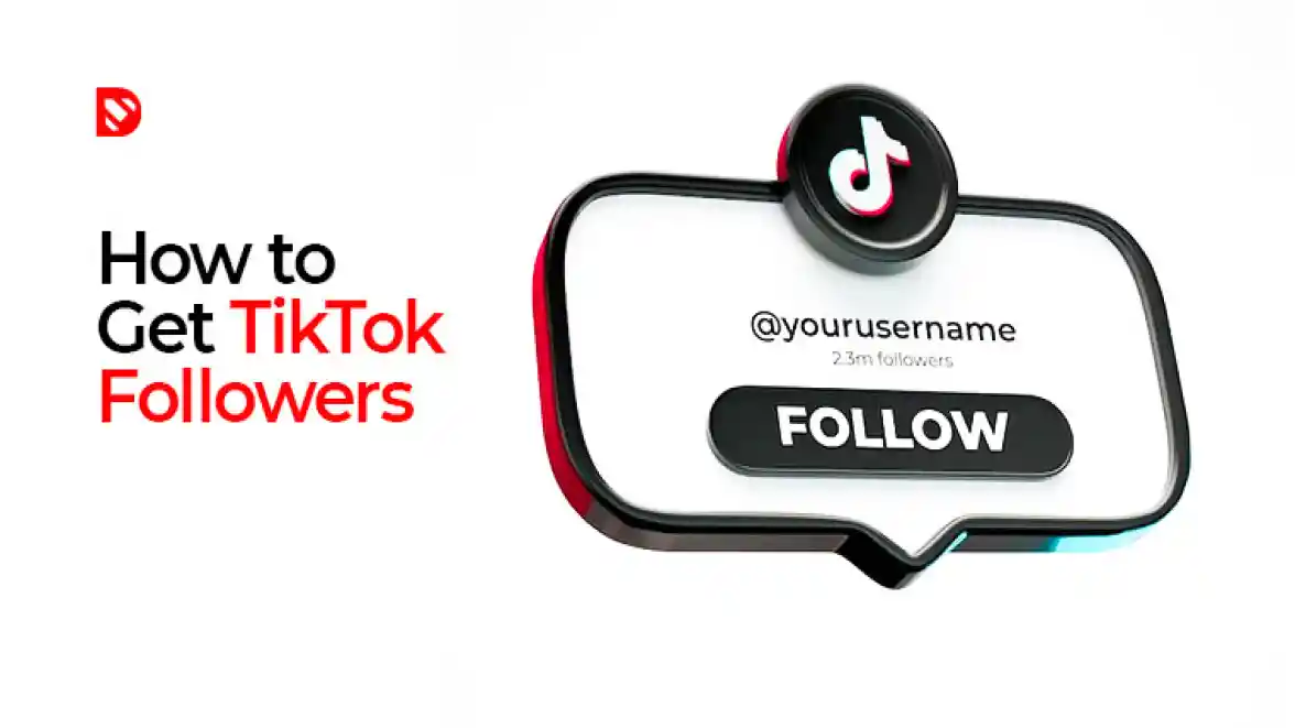 How to Get More TikTok Followers: 15 Proven Strategies That Actually Work